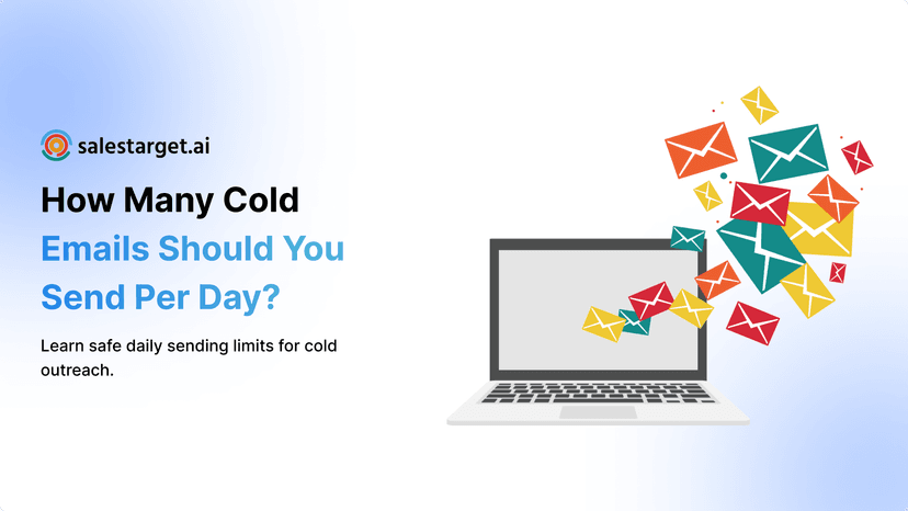 Cold Email Volume Limits: How Many Emails Should You Send Per Day?
