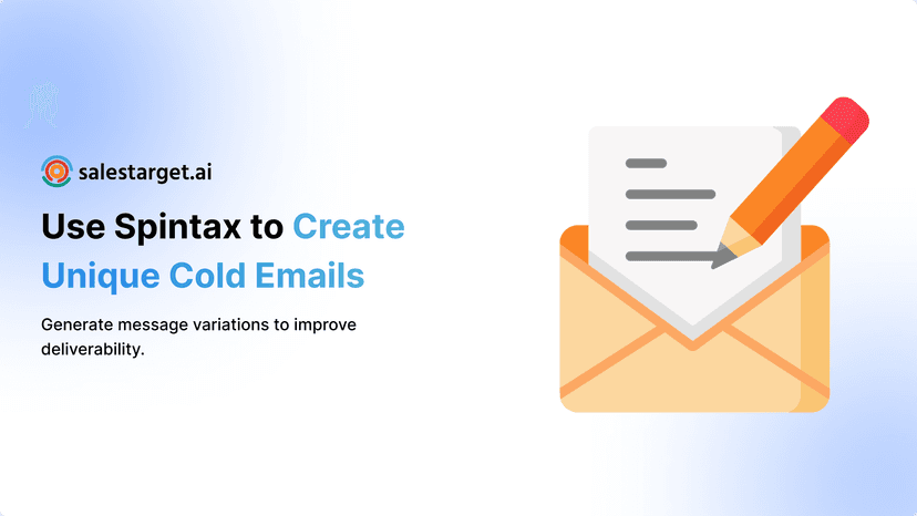 Using Spintax to Create Unique Cold Emails for Every Lead: Best Practices