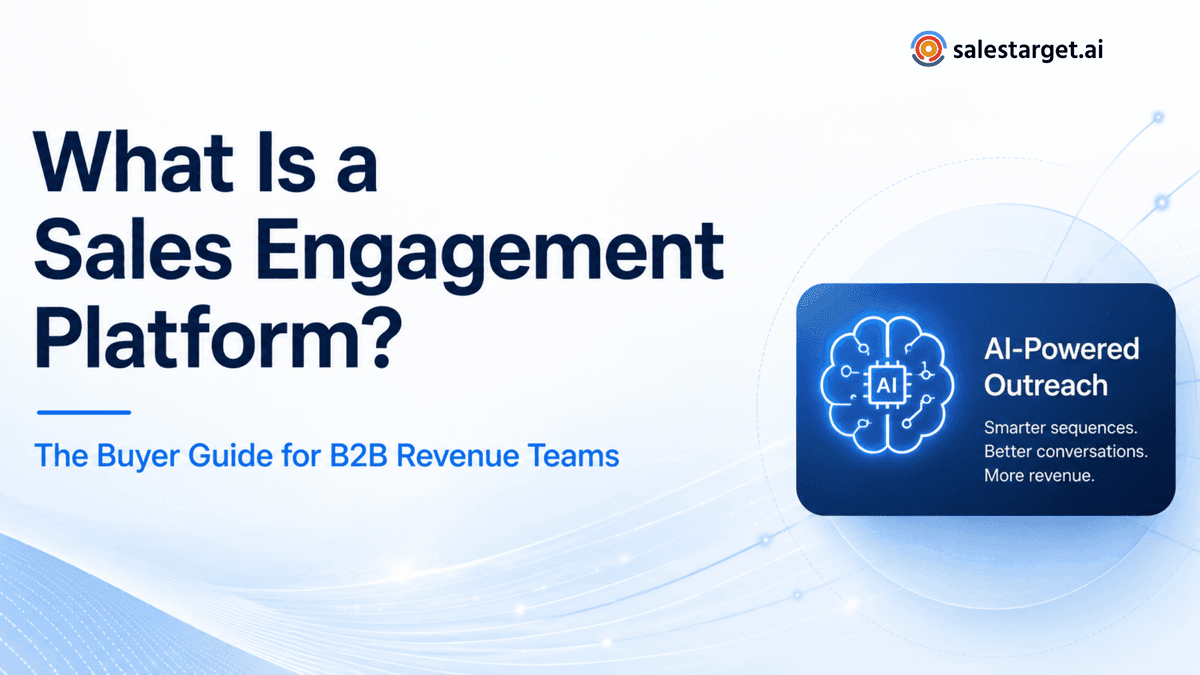 What Is a Sales Engagement Platform? The Buyer Guide for B2B Revenue Teams