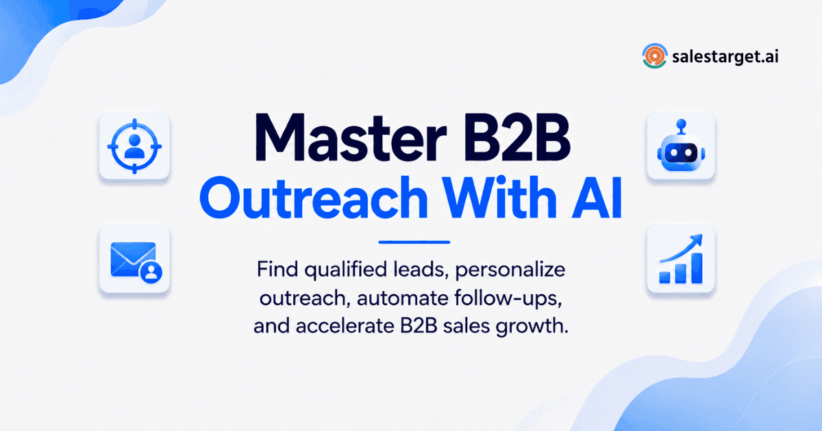 How to Master B2B Outreach Strategies With an AI Outbound Sales Platform  