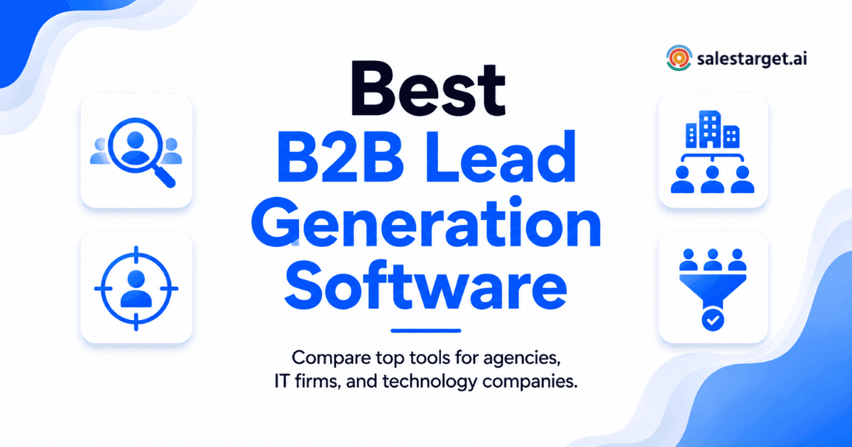 What Are the Best B2B Lead Generation Software for Agencies, IT & Technology Companies?