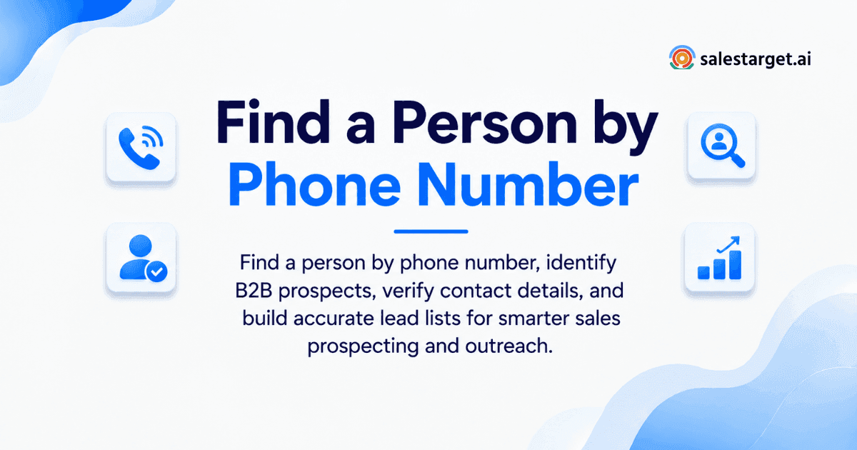 How to Find a Person by Phone Number and Identify B2B Prospects