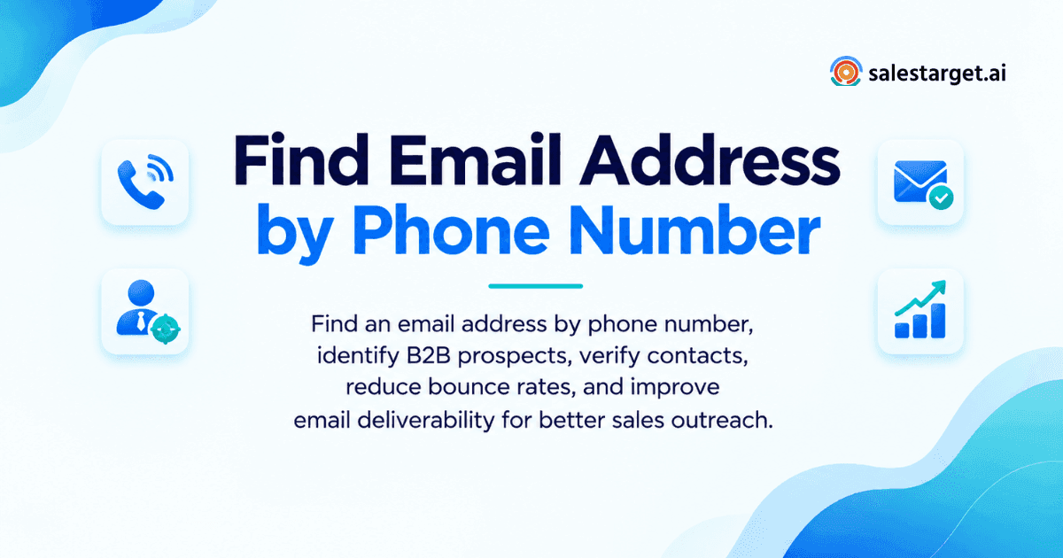 How to Find an Email Address by Phone Number for B2B Sales Prospecting