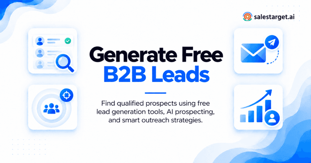 How Can You Generate Free Leads for Your Business Using Proven Lead Generation Strategies and Tools?